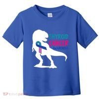 Thyroid Cancer Awareness Cool Tgiftrex Warrior Survivor Fighter Cool Gift Toddler T-Shirt thumb 0