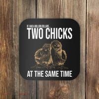 Two Chicks At The Same Time Funny Coaster thumb 0