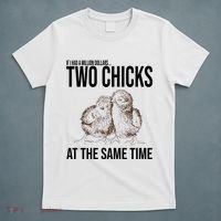 Two Chicks At The Same Time Funny T-Shirt thumb 5