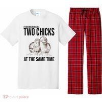 Two Chicks At The Same Time Funny Pajama Set thumb 0