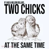Two Chicks At The Same Time Funny Tumbler thumb 3