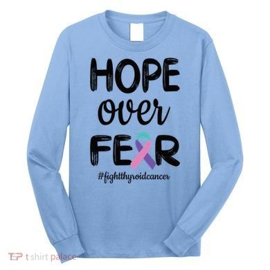 Thyroid Cancer Awareness Thyroid Cancer Warrior Gift Long Sleeve Shirt