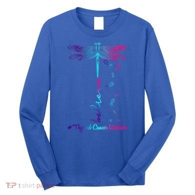 Thyroid Cancer Awareness Warrior Dragonfly Believe Hope Gift Long Sleeve Shirt