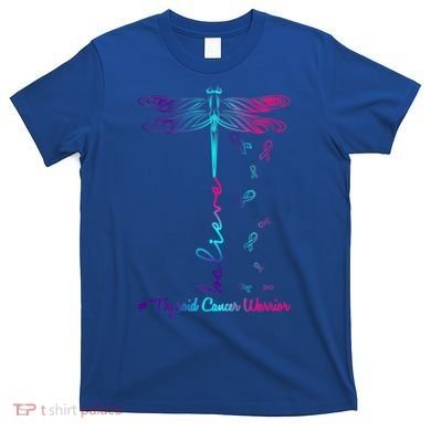 Thyroid Cancer Awareness Warrior Dragonfly Believe Hope Gift T-Shirt