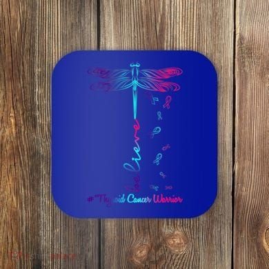 Thyroid Cancer Awareness Warrior Dragonfly Believe Hope Gift Coaster