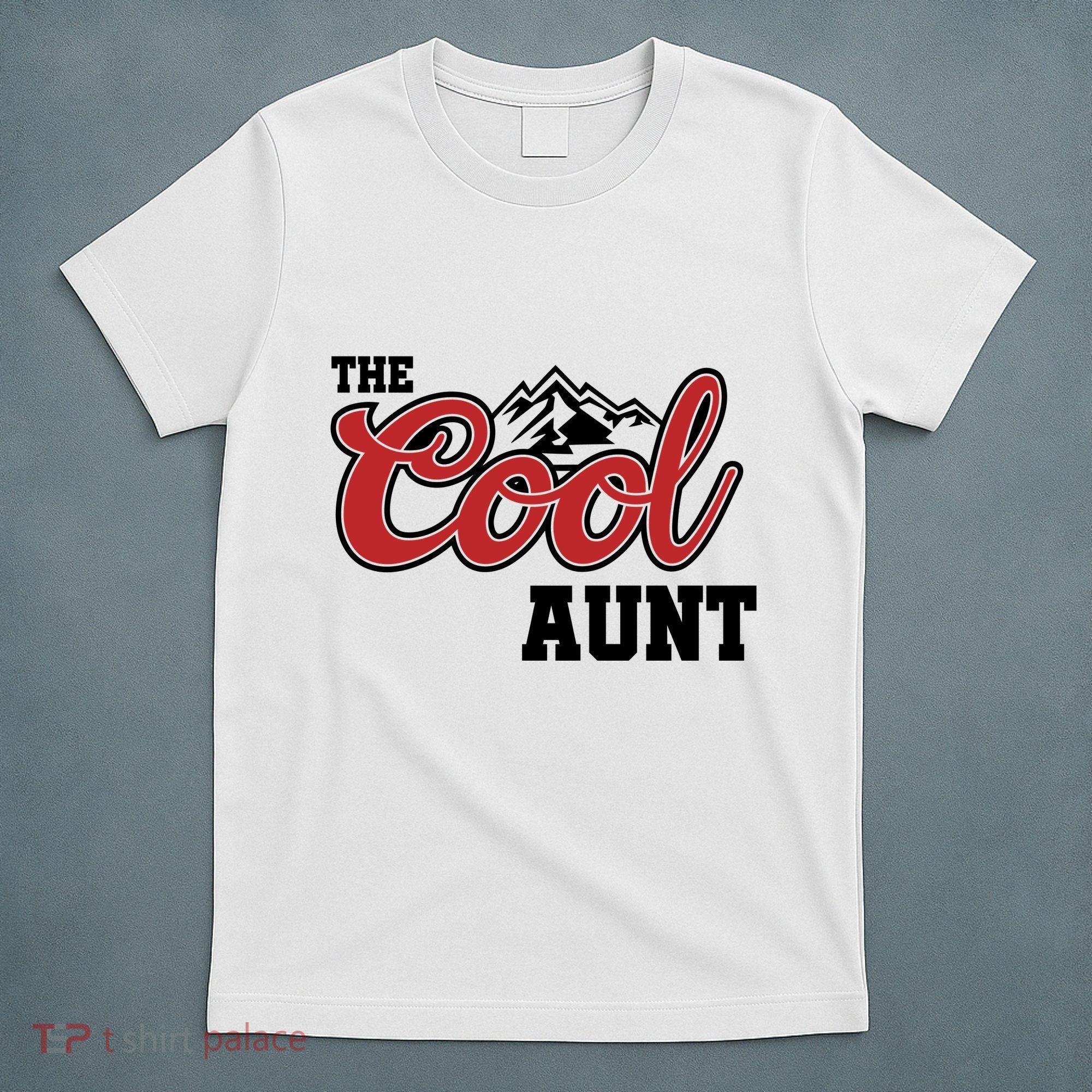 The Cool Aunt Funny Family Beer Lover Joke T-Shirt