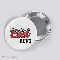 The Cool Aunt Funny Family Beer Lover Joke Button thumb 0