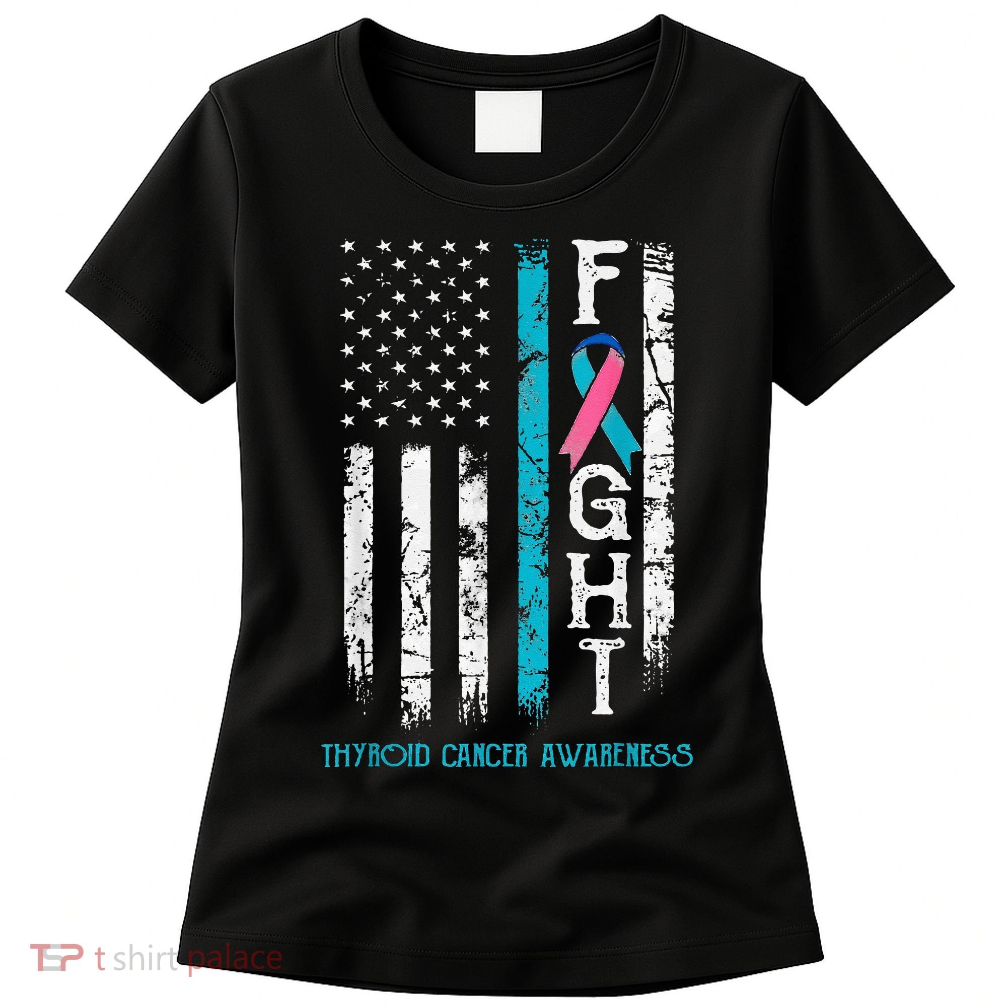 Thyroid Cancer Awareness Blue Pink Teal Ribbon Fight Flag Women's T-Shirt
