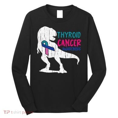 Thyroid Cancer Awareness Cool TRex Warrior Survivor Fighter Long Sleeve Shirt