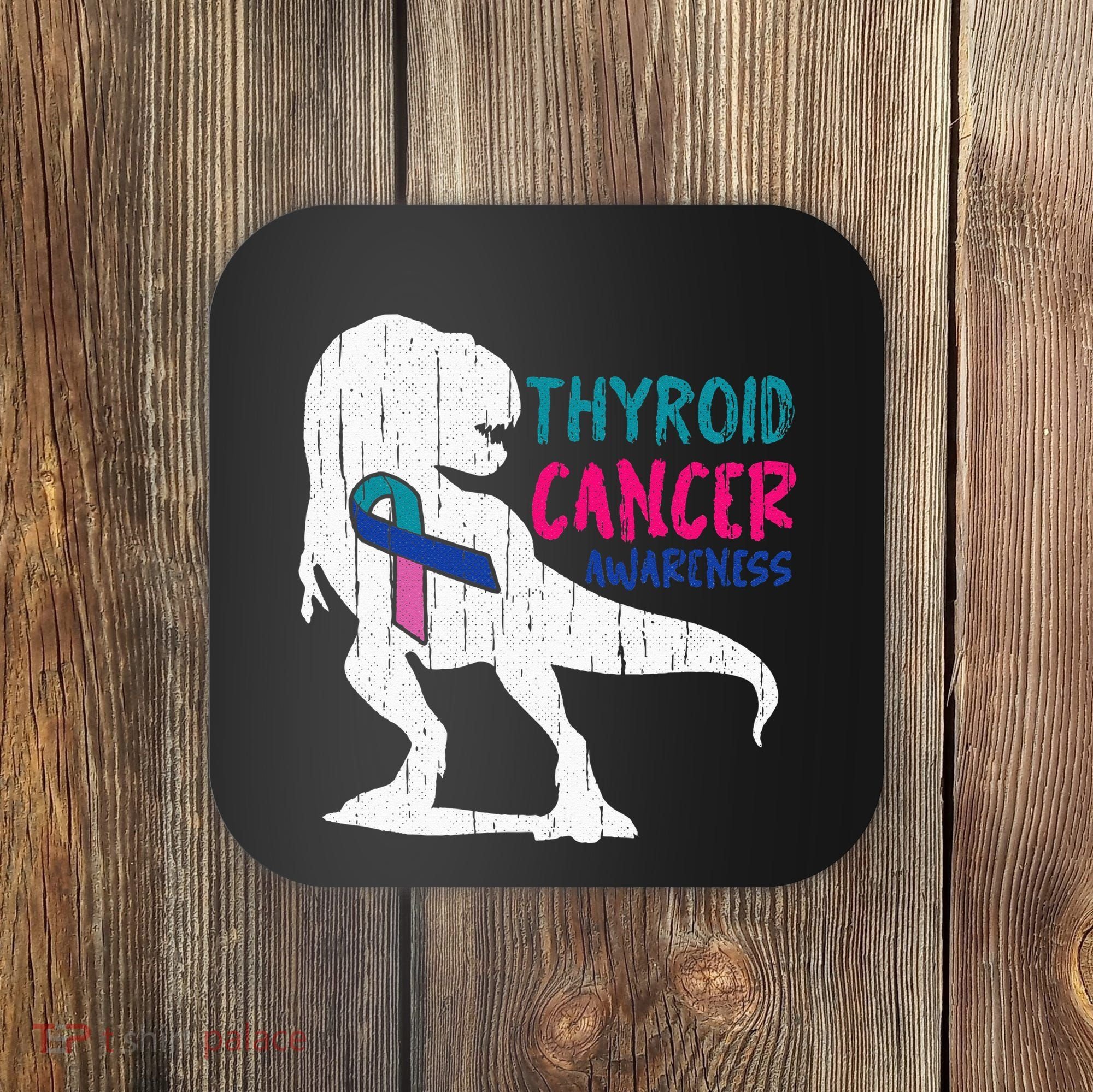 Thyroid Cancer Awareness Cool TRex Warrior Survivor Fighter Coaster
