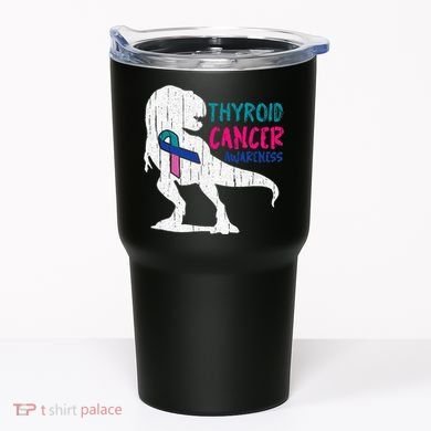 Thyroid Cancer Awareness Cool TRex Warrior Survivor Fighter Tumbler