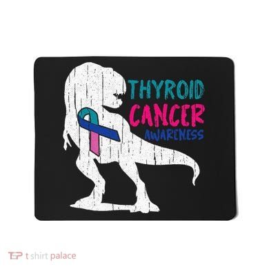 Thyroid Cancer Awareness Cool TRex Warrior Survivor Fighter Mousepad
