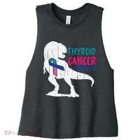 Thyroid Cancer Awareness Cool TRex Warrior Survivor Fighter Women's Racerback Cropped Tank thumb 0