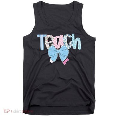 Teach Coquette Bow Teacher Happy First Day Back To School Tank Top