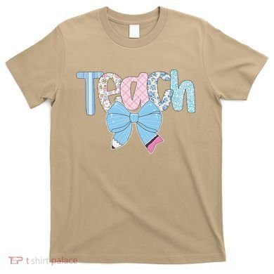 Teach Coquette Bow Teacher Happy First Day Back To School T-Shirt