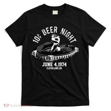 Ten Cent Beer Night Cleveland CLE Baseball T-Shirt