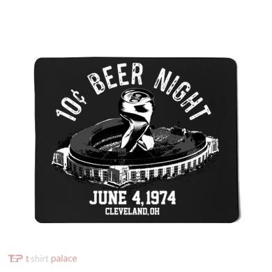 Ten Cent Beer Night Cleveland CLE Baseball Mousepad