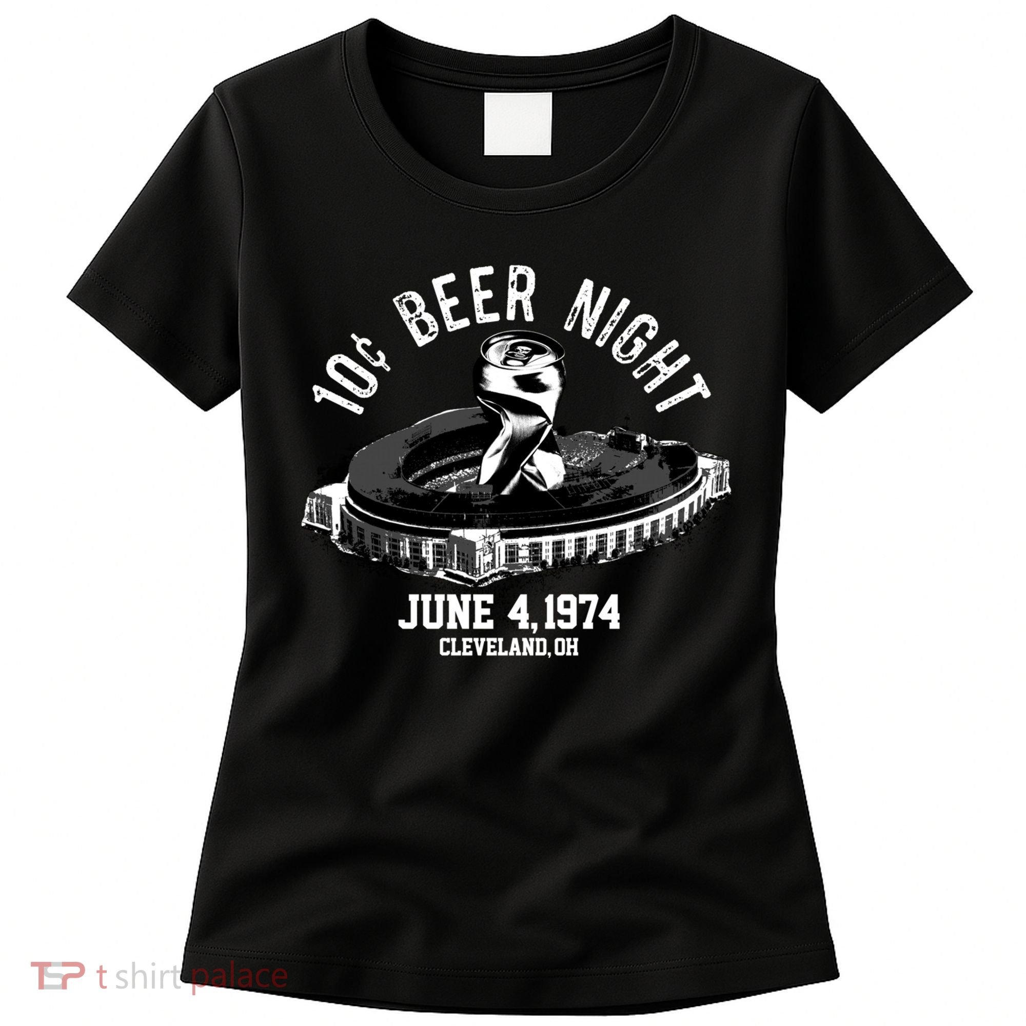 Ten Cent Beer Night Cleveland CLE Baseball Women's T-Shirt