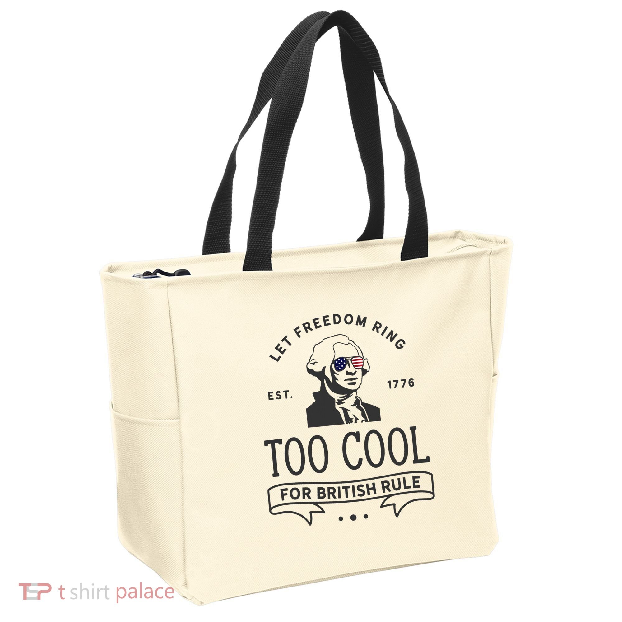 Too Cool British Rule / Funny 4th Of July George Washington Tote Bag