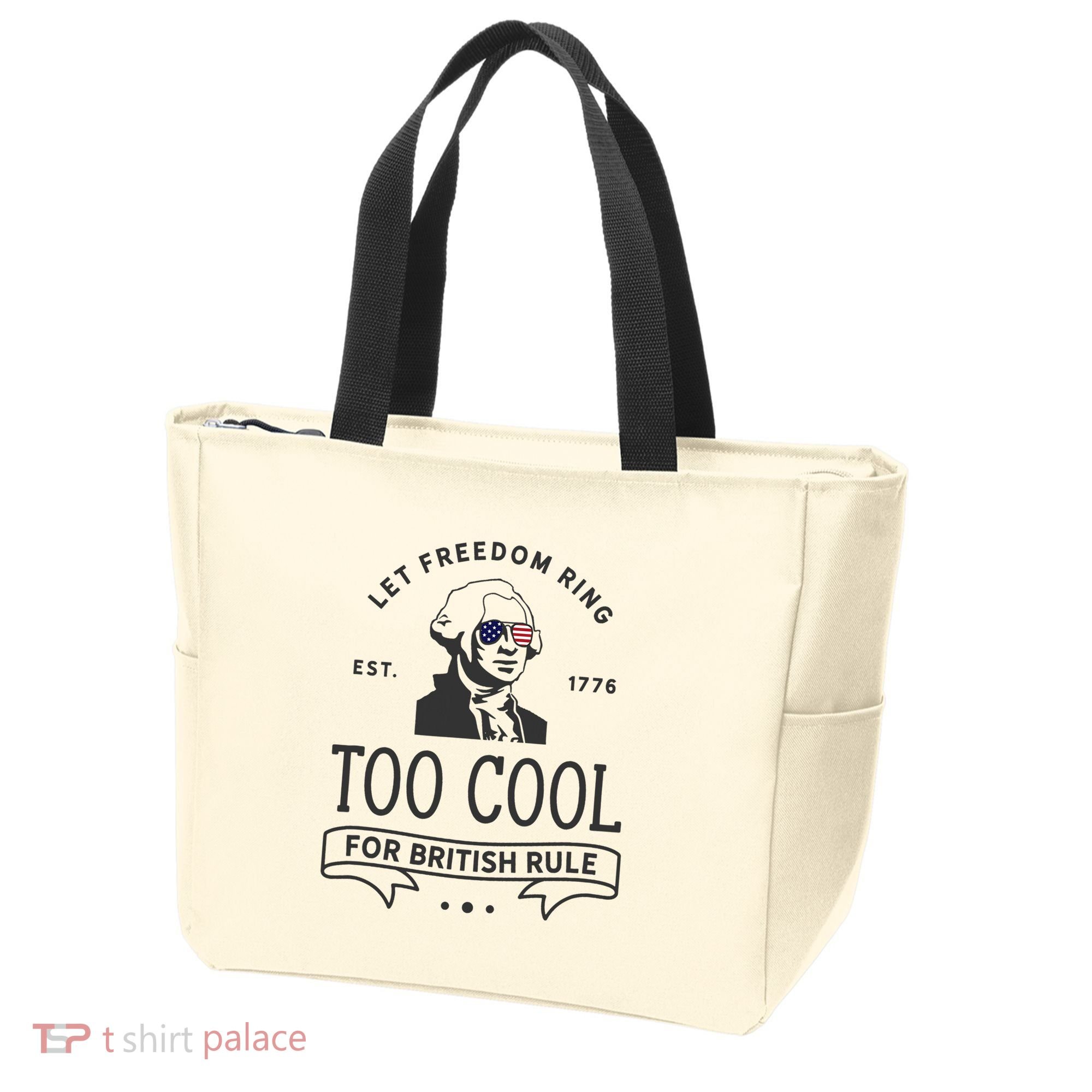 Too Cool British Rule / Funny 4th Of July George Washington Tote Bag