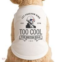 Too Cool British Rule / Funny 4th Of July George Washington Doggie Tank thumb 0