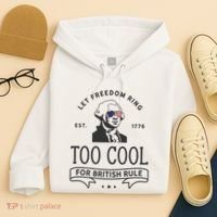 Too Cool British Rule / Funny 4th Of July George Washington Hoodie thumb 4