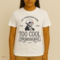 Too Cool British Rule / Funny 4th Of July George Washington T-Shirt thumb 4