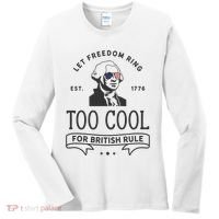 Too Cool British Rule / Funny 4th Of July George Washington Women's Long Sleeve Shirt thumb 0