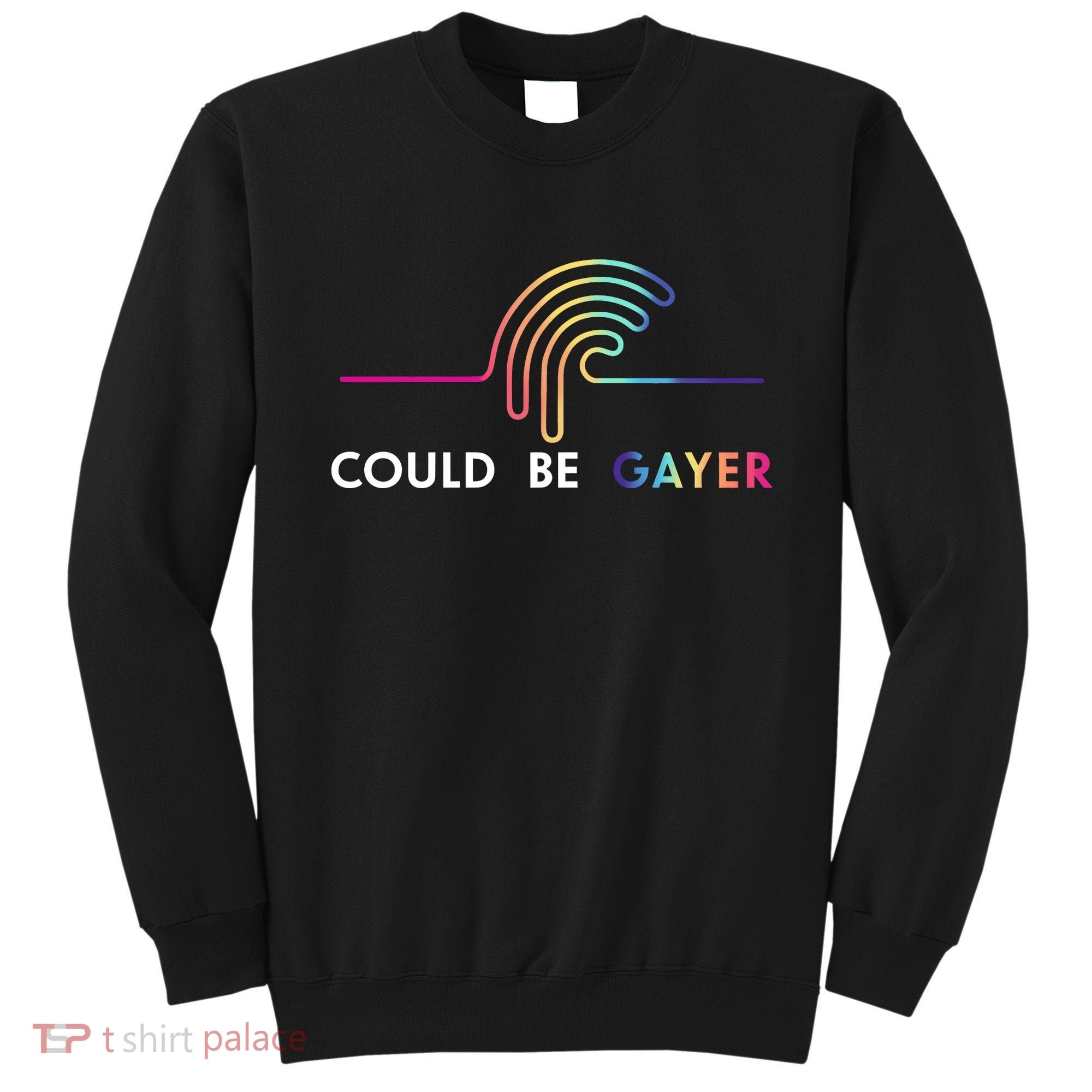 Thomassanders Could Be Gayer 2024 Sweatshirt