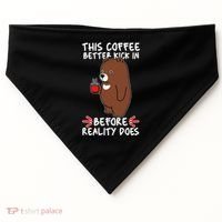 This Coffee Better Kick In Before Reality Does Stressed Coffee Bear USA-Made Doggie Bandana thumb 0