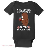 This Coffee Better Kick In Before Reality Does Stressed Coffee Bear Baby Bodysuit thumb 0