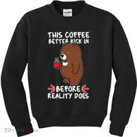 This Coffee Better Kick In Before Reality Does Stressed Coffee Bear Kids Sweatshirt thumb 0