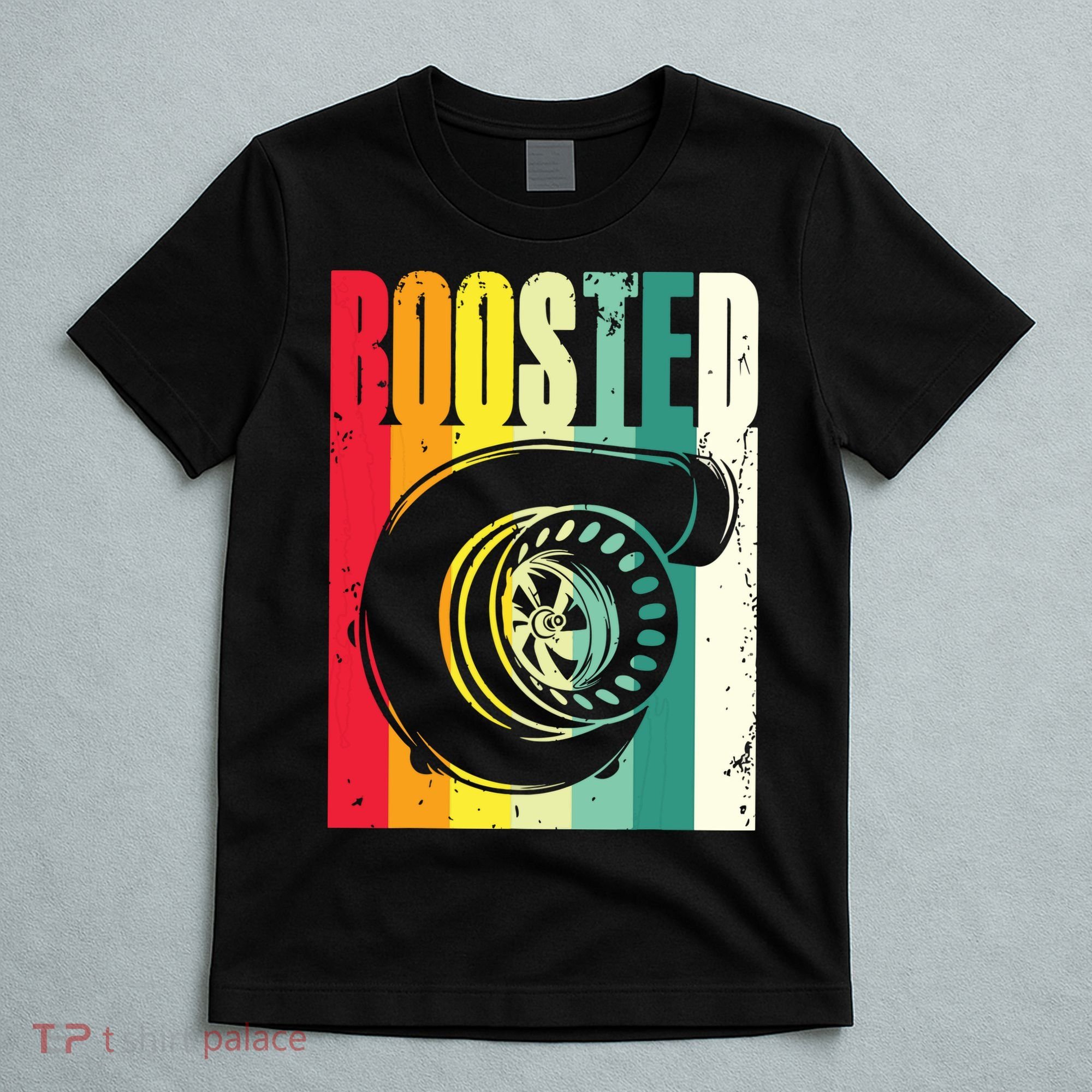 Turbo Car Boosted Car Lover Car Racing Gift T-Shirt