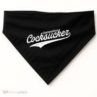 Tremendous Cocksucker Cock Sucker Proud Funny USA-Made Doggie Bandana thumb 0