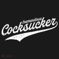 Tremendous Cocksucker Cock Sucker Proud Funny Mousepad thumb 1