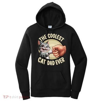 The Coolest Cat Dad Ever FatherS Day Women's Hoodie