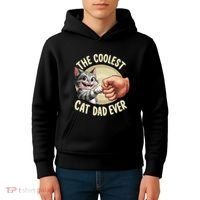 The Coolest Cat Dad Ever FatherS Day Kids Hoodie thumb 4