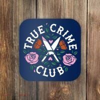 True Crime Club Funny True Crime Fan Coaster thumb 0