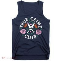 True Crime Club Funny True Crime Fan Tank Top thumb 0