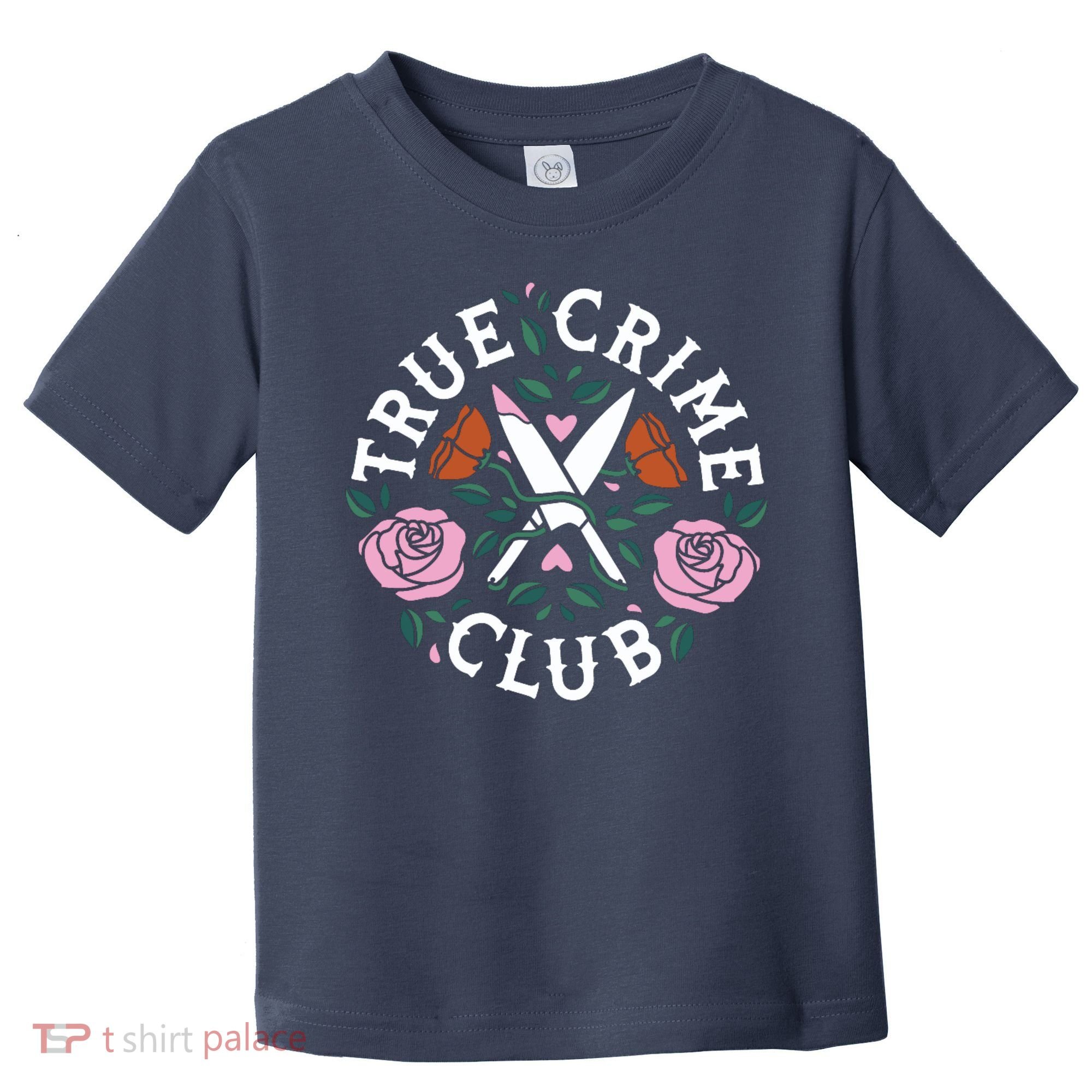 True Crime Club Funny True Crime Fan Toddler T-Shirt
