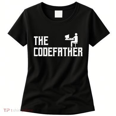 The Codefather Coding Coder Developer Computer Nerd Women's T-Shirt