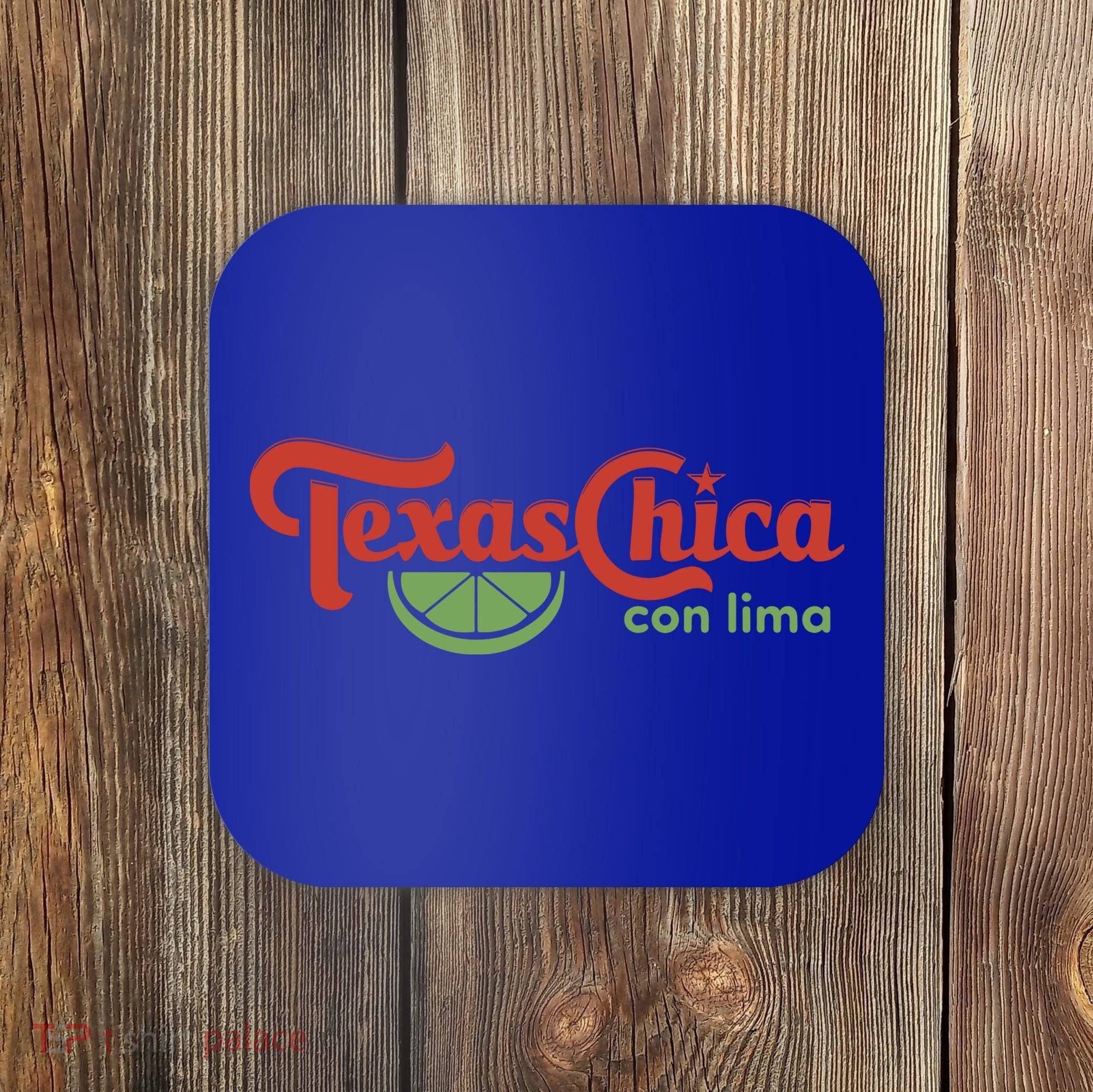 Texas Chica Con Lima Coaster
