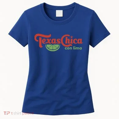 Texas Chica Con Lima Women's T-Shirt