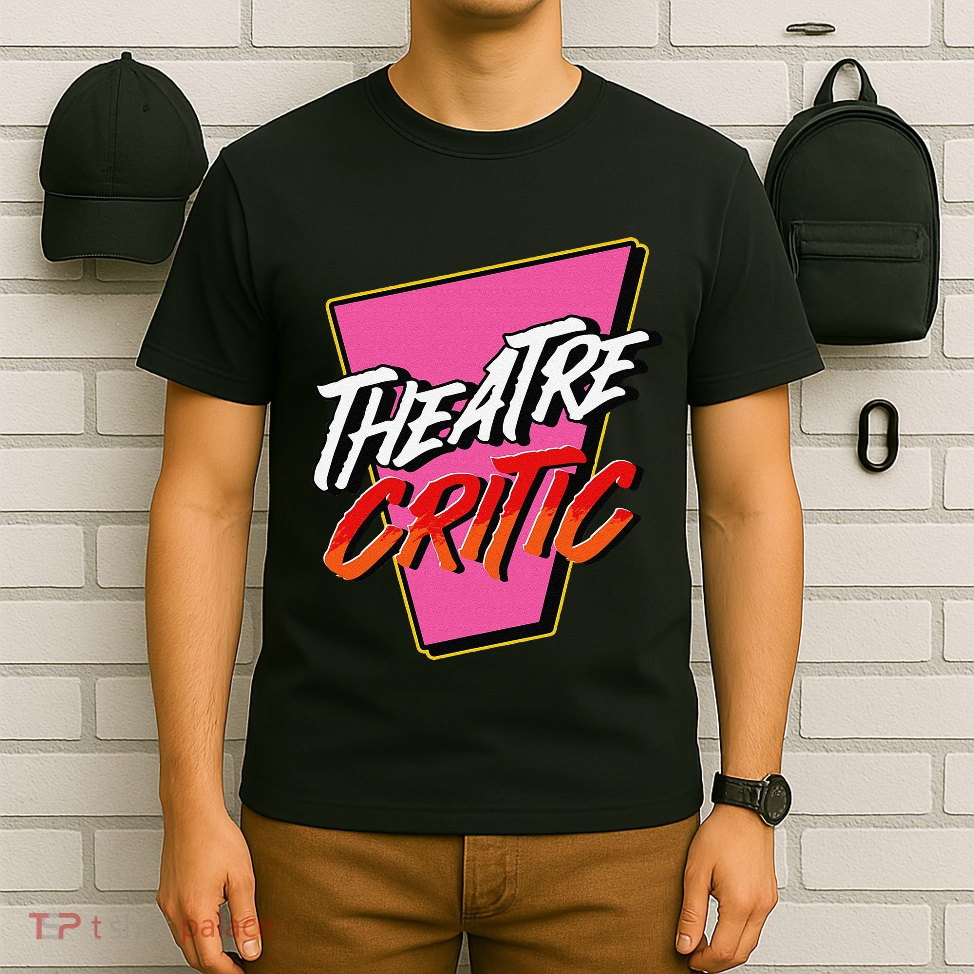 Theatre Critic Cynic Drama Enthusiast Performing Arts Lover T-Shirt