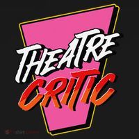 Theatre Critic Cynic Drama Enthusiast Performing Arts Lover Polo thumb 3