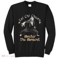 Tai Chi Chuan Master The Moment Taijiquan Tai Chi Chuan Sweatshirt thumb 0