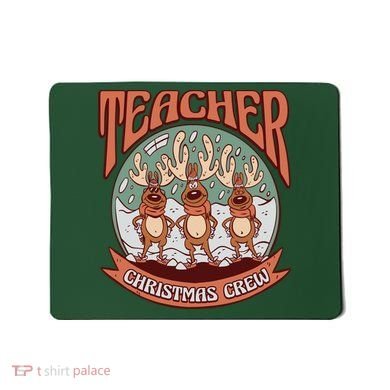 Teacher Christmas Crew Holiday Mousepad