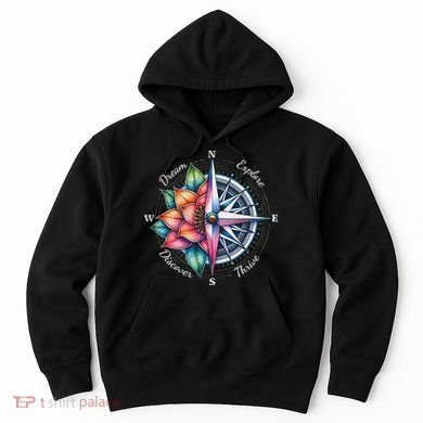 Traveler Compass Dream Explore Discover Thrive Adventure Hoodie