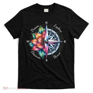 Traveler Compass Dream Explore Discover Thrive Adventure T-Shirt