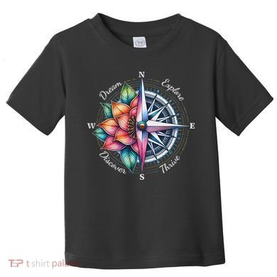 Traveler Compass Dream Explore Discover Thrive Adventure Toddler T-Shirt